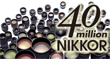 Nikon 40.000.000 de objectius Nikkor.